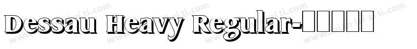 Dessau Heavy Regular字体转换